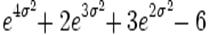 e^{4\sigma^2}\!\!+2e^{3\sigma^2}\!\!+3e^{2\sigma^2}\!\!-6