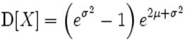 \mathrm{D}[X] =\left(e^{\sigma^2}-1\right) e^{2\mu + \sigma^2}